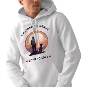 Trained to serve - born to love_hoodie